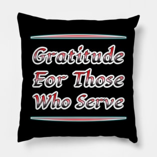 "Salute and Style: 'Gratitude for Those Who Serve' Collection" Pillow