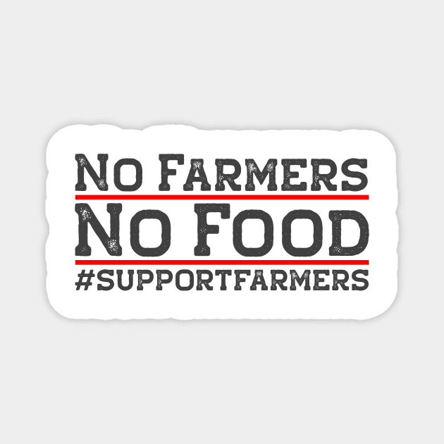 No Farmers No Food Magnet by THUD creative