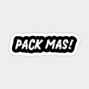 Pack mas! Bavarian Magnet
