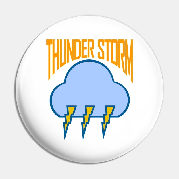 THUNDERSTORM Pin by Tees4Chill