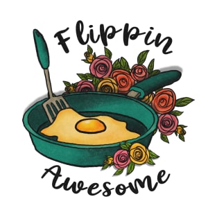 Flippin' Awesome Breakfast Pun T-Shirt