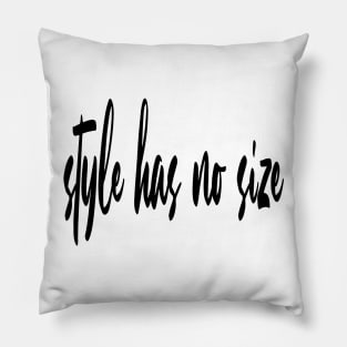 style has no size Pillow