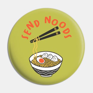 Send Noods Ramen Pin