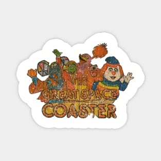 The Great Space Coaster 1981 Magnet