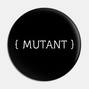 Mutant Pin