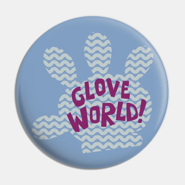 Glove World Pin by tamir2503