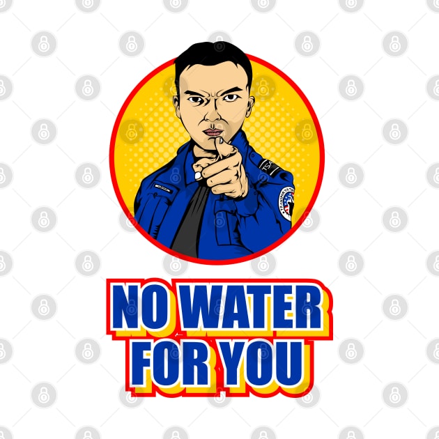 TSA No Water For You! by CalledandChosenApparel