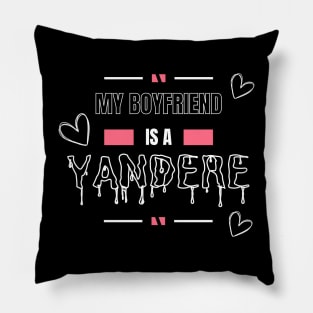 My Boyfriend is a Yandere Pillow