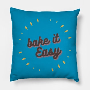 Bake it easy Pillow