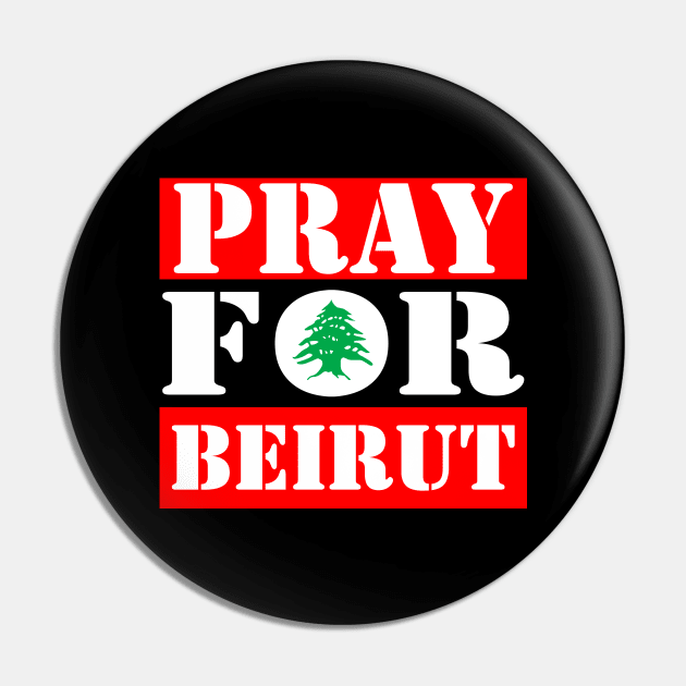 Pray for Beirut Pin by hellocrazy