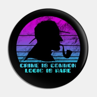 Sherlock Holmes - Logic is Rare Pin