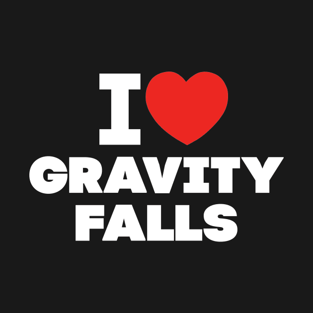 I love Gravity Falls by NEFT PROJECT