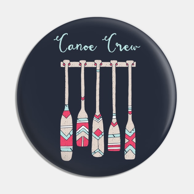 Canoe Crew T-shirt Design Pin by LaveryLinhares