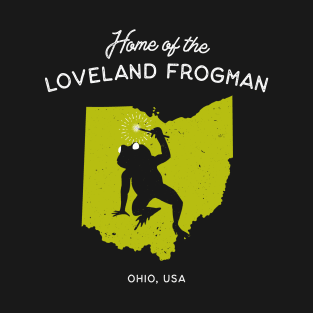 Home of the Loveland Frogman T-Shirt