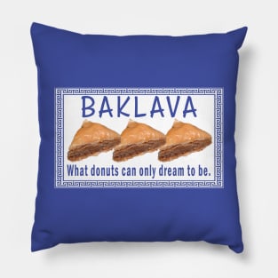 Baklava Dreams Pillow