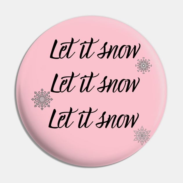 let it snow Pin by Lindseysdesigns