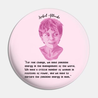 Isabel Allende Portrait and Quote Pin