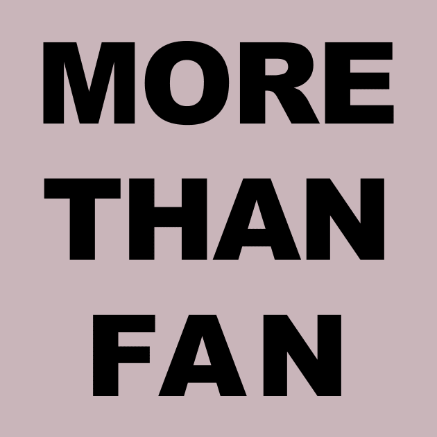 More than fan by Souna's Store