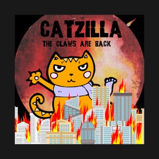 Catzilla The Claws Are Back T-Shirt