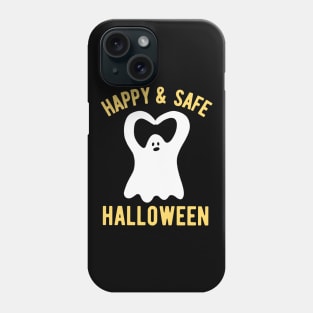 Happy and Safe Halloween Ghost Phone Case