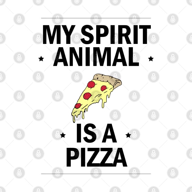 My Spirit Animal is a Pizza by Avengedqrow