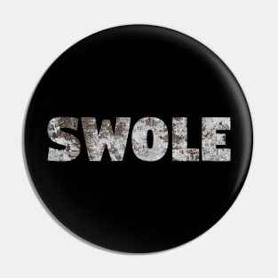 Swole Grunge Text - Gym Workout Design Pin