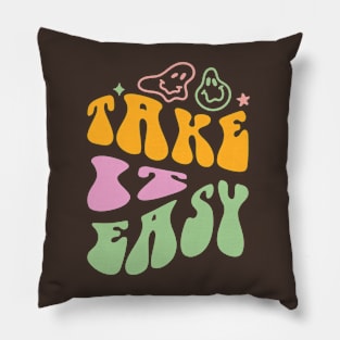 Take it easy Pillow