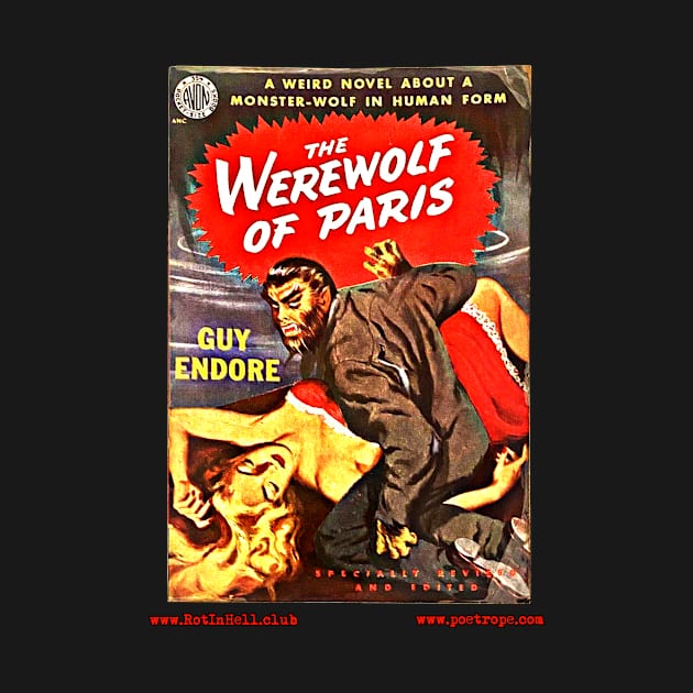 THE WEREWOLF OF PARIS by Guy Endore by Rot In Hell Club