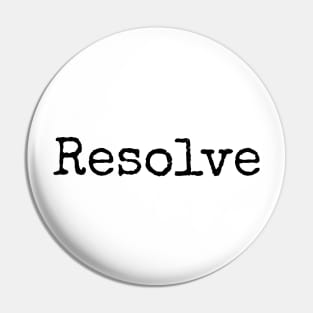 Resolve - Motivational Word of the Year Pin