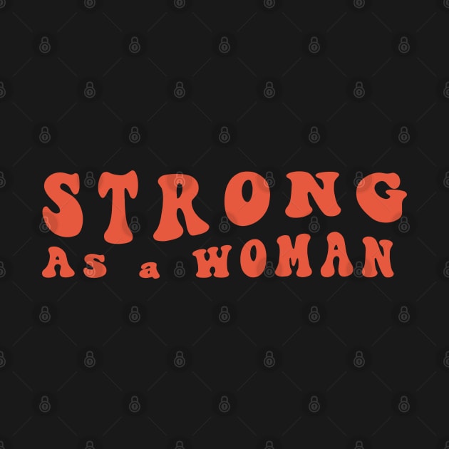 Strong As a Woman by Pridish