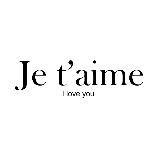 Je t'aime - I love you by King Chris