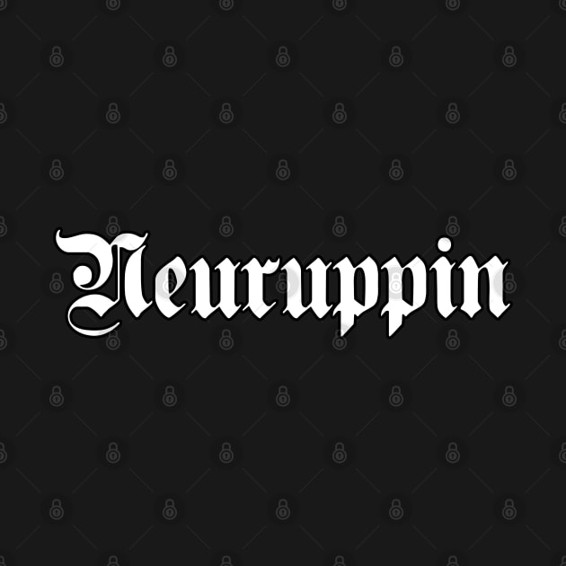 Neuruppin written with gothic font by Happy Citizen