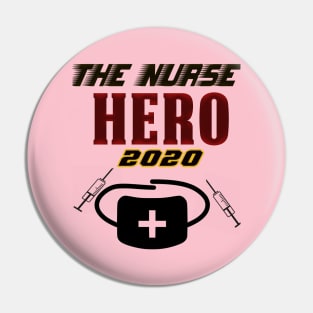 Nurse Hero of 2020 Pin