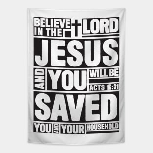 Acts 16:31 Believe in the Lord Jesus Tapestry