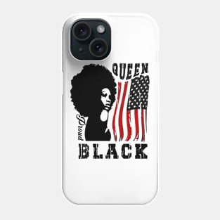 African American Proud Black Queen Gift for Women or Girl Phone Case