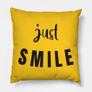 Just Smile Pillow