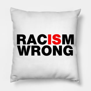 Racism is Wrong Black Lives Matter BLM Pillow