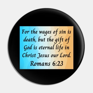 Bible Verse Romans 6:23 Pin