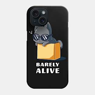 Bare Alive!! Cute Funny Cat Kitten Sarcastic Humor Quote animal Lover Artwork Phone Case