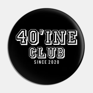 Quarantine Club Since 2020 Pin