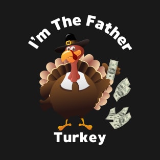 Thanksgiving Matching Family Tee Fun Father Money T-Shirt