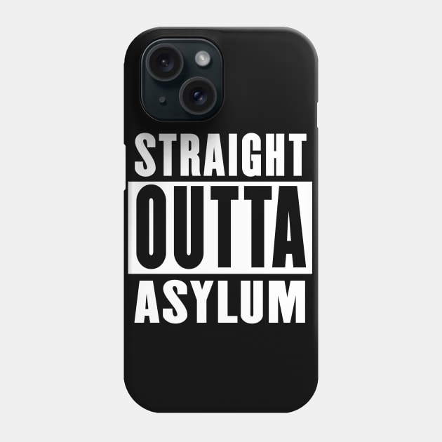 Straight Outta Asylum Phone Case by rachybattlebot