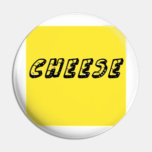 Cheese! Pin