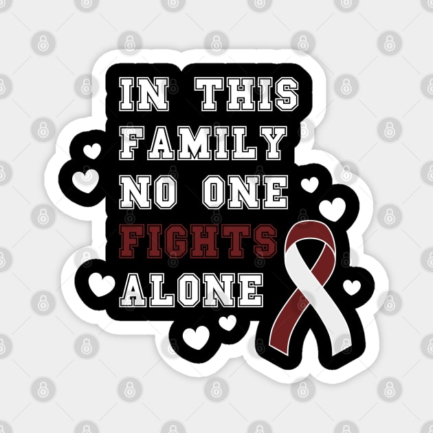 In This Family No One Fights Alone Magnet by oneduystore