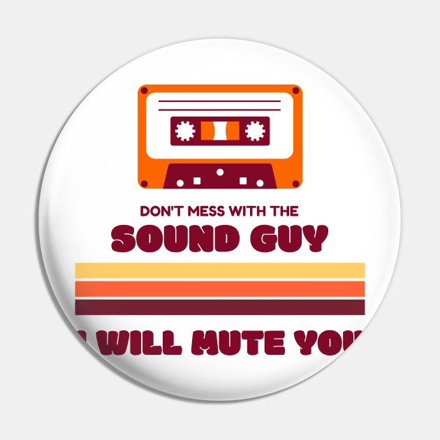 Sound Engineer Pin by ForEngineer