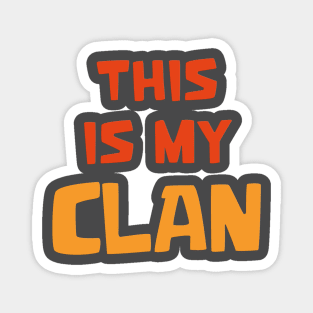 This is my Clan Magnet