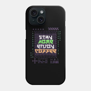 Streetwear quote art design Phone Case