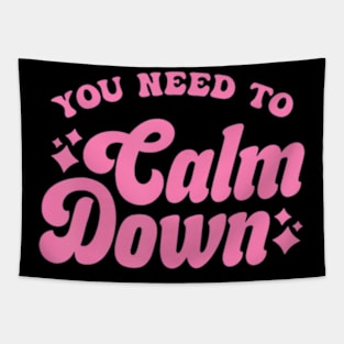 You Need To Calm Down Groovy Retro Cute Funny Tapestry