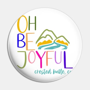 Oh Be Joyful (& colorful) Pin