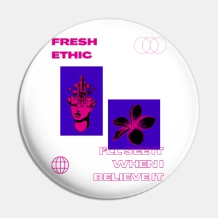 I'll See It When I Believe It Vaporwave Pin